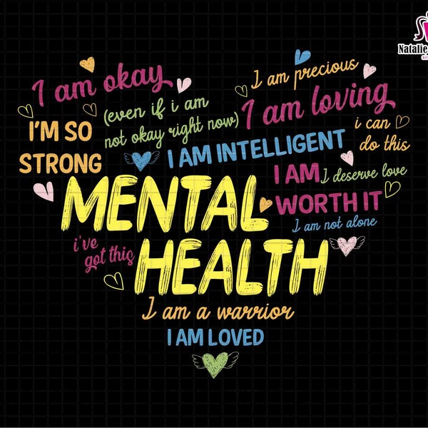 I Am Okay Svg, I Am Loving Svg, Mental Health Svg, Word Heart Svg, Cute Mental Health Svg, Awareness Month, We Are Warriors, Love And Hope