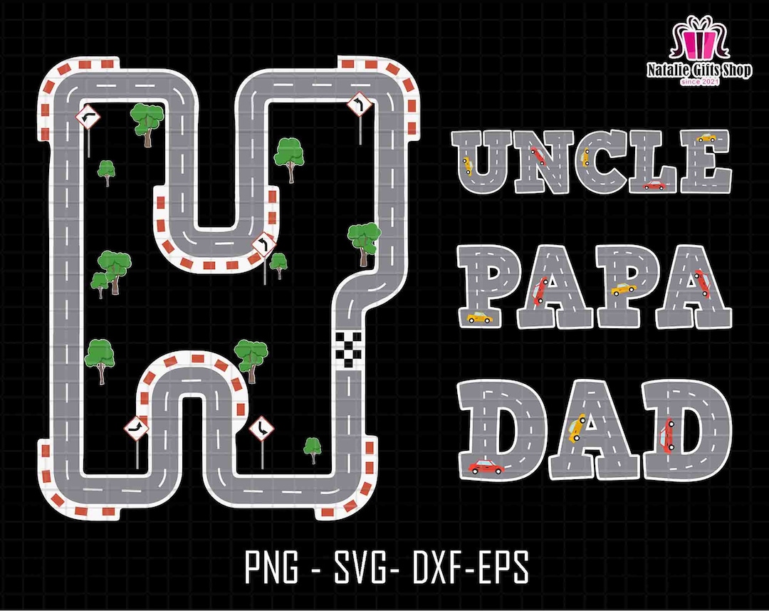 Uncle Racing Svg Dad Car Track Svg, Play Car Race on Dad Svg, Playmat Car Race Track on ...
