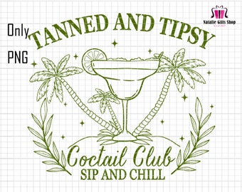 Tanned and Tipsy Png, Cocktail Club Sip And Chill Summer Vacation Png, Beach Png, Retro Summer Png, Summer Sublimation, Summer Aesthetic Png