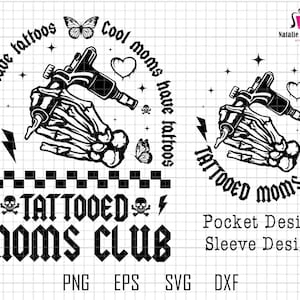 Tattooed Moms Club Svg, Cool Moms Have Tattoo Svg, Mental Health Svg, Mother&#39;s Day Svg, Mom Life Svg, Best Mom Ever Svg, Tattooed Lover Svg
