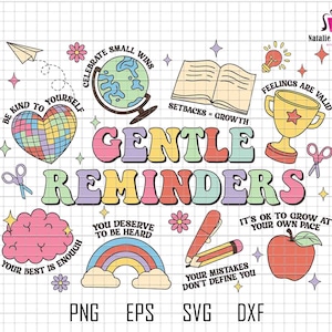 May include: A colorful digital design with the words "GENTLE REMINDERS" in a retro font. The design includes a heart, globe, open book, trophy, rainbow, apple, and other motivational elements. The file formats are PNG, EPS, SVG, and DXF.