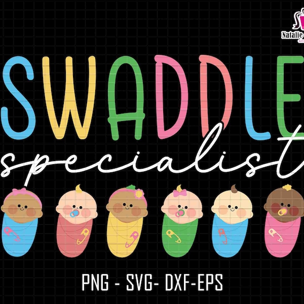 Swaddle Specialist Png, Labor And Delivery Png, NICU Nurse Png, Neonatal ICU Nurse, Mom Life Png, Mother Baby Nurse Png, Mother's Day Png