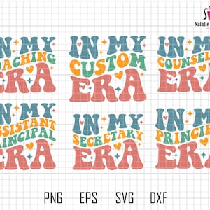 Könnte beinhalten: Sechs bunte Designs im Retro-Stil mit dem Text "In My ... Era" mit verschiedenen Berufsbezeichnungen. Die Bezeichnungen sind: Coaching, Custom, Counselor, Assistant Principal, Secretary und Principal. Die Designs sind in Blautönen, Grüntönen, Gelb, Orange und Rosa gehalten.