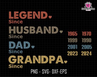 Papá personalizado Svg, Papá con años Svg, Papá con año Svg, Regalo para marido Svg, Día del padre Svg, Leyenda marido Papá Papá Svg, La leyenda papá