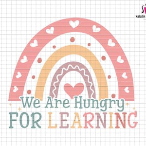 We Are Hungry For Learning Svg, Back to School Svg, 1st Day of School Svg, Funny Teacher Svg, Teacher Gifts Svg, Education Svg, Rainbow Svg