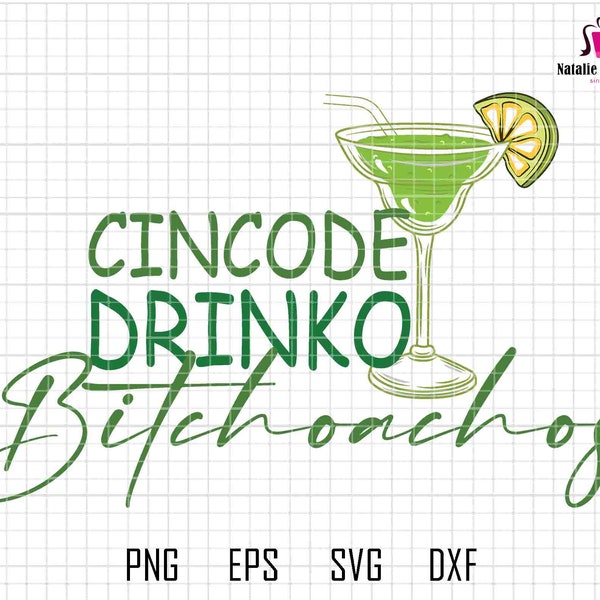 Cinco De Drinko Bitchachos Svg, Cinco De Mayo Svg, Mexican Holidays, Mexico Drinking, Mexican Fiesta Svg, Fiesta Squad Shirt, Mexican Party