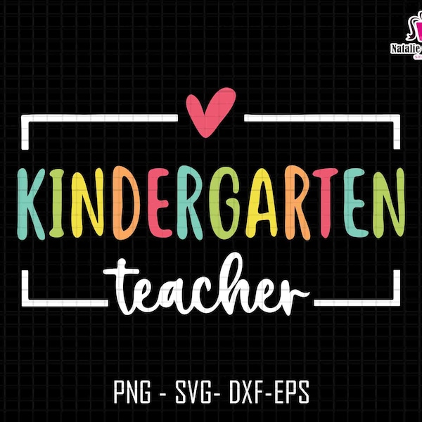 Kindergarten Teacher Svg, Teacher Svg, Retro Teacher Svg, Teacher Shirt Svg, Teacher Life, Back to School, Kindergarten Svg, Teacher Quotes