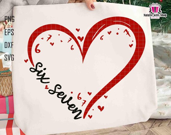 Six Seven Valentine Svg, Heart 6 7 Svg, 67 Joke Valentine Svg, Preppy Heart Bow Svg, Be Mine Svg, Xoxo, Girly Valentines, Six Seven, 67 Bruh