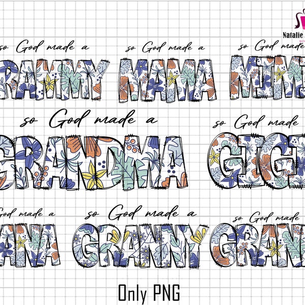 So God Made A Mama Png Bundle, Boho Mama Floral Png, Mama Floral Png Design, Mothers Day Png, Grandma Png, Mimi Flower Png, Gigi Floral Png