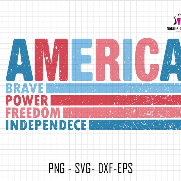 America Brave Svg, 4 juli Svg, USA Svg, Independence Day Svg, Freedom Svg, America Svg, Patriotic Svg, Fourth of July, Retro America Svg