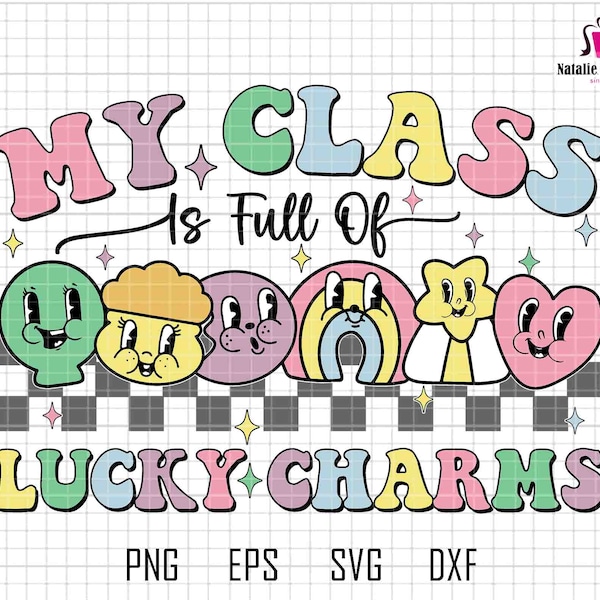 My Class Is Full Of Lucky Charm Svg, School Shenanigans Svg, St Patrick's Day Svg, Lucky Teacher Shamrock, St Party Day Svg, Irish Day Svg