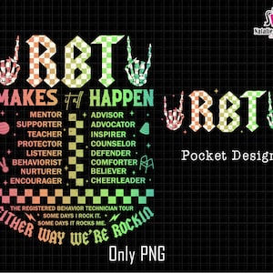May include: A colourful graphic design with the text "URBT Makes it all Happen URBT" and a list of words describing the role of a Registered Behaviour Technician. The design also includes the text "The Registered Behaviour Technician Tour Either Way We're Rockin'" and a checkered pattern.