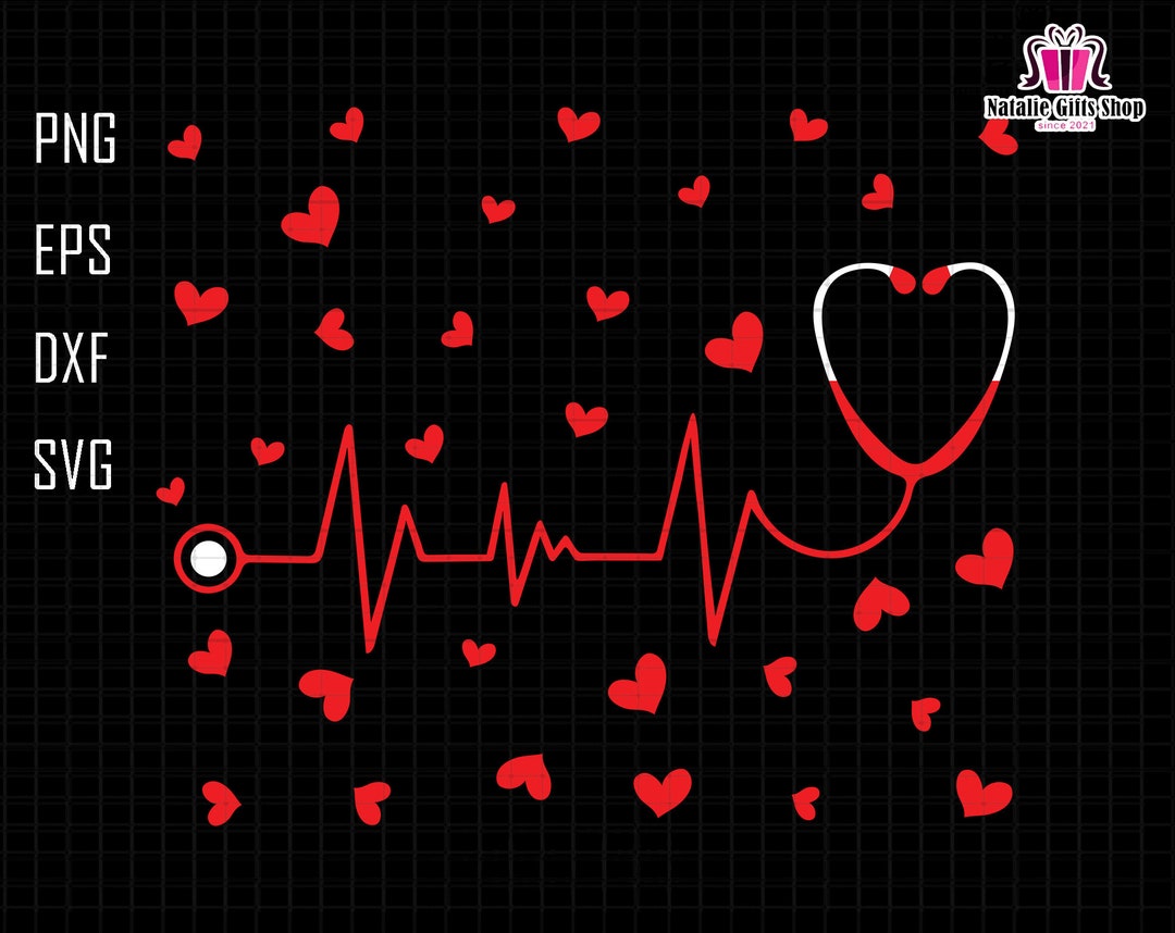Funny Nurse Valentine Day Svg, Heart Stethoscope Svg, Nursing Medical ...