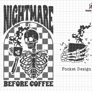 Nightmare Before Coffee Svg, Coffee Lovers Svg, Funny Skeleton Svg, Checkered Skeleton Svg, Halloween Costume Svg, Trendy Halloween Svg