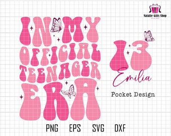Personalizzato nella mia era ufficiale per adolescenti in formato Svg, 13 anni per adolescenti in formato Svg, compleanno personalizzato per ragazze, ufficiale per adolescenti in formato Svg, file digitale in formato Svg, Cricut
