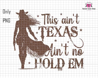 Dies ist nicht Texas Png, Cowgirl Png, Rodeo Cow Mädchen, Texas Girly Png, Cowgirl Western Png, Western Sommer Png, Landmädchen Png, Howdy Png