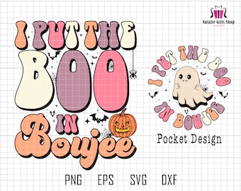 I Put The Boo In Boujee Svg, Retro Halloween Svg, Cute Ghost Svg, Spooky Seson Svg, Funny Halloween, Witch Svg, Ghost, Halloween Costume Svg