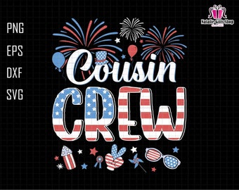 Cousin Crew Svg, Red White and Blue Svg, 4th of July Svg, American Family Svg, America Flag Svg, Firecrackers Svg, Brother 4th of July Svg