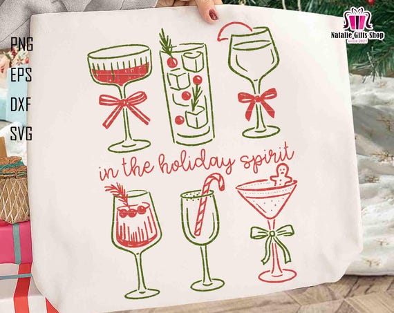 In The Holiday Spirit Svg, Christmas Cocktails Svg, Festive Party Season Svg, Christmas Cheers Svg, Xmas Drinking Team, Christmas Party Svg
