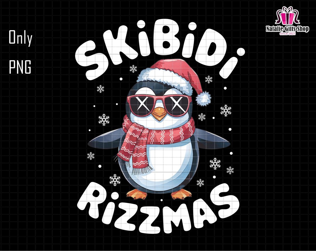 Skibidi Rizzmas Png, Merry Rizzmas Png, Penguin Bruh Xmas Png, Rizz the ...