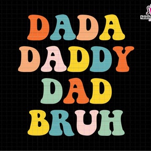 Dada Daddy Dad Bruh Svg, Formerly Known As Dad, Dad Life Svg, Retro Dad Svg, Father&#39;s Day Svg, Dad Bruh Svg, Funny Dad Svg, Best Dad Svg