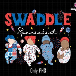 Swaddle Specialist 4th Of July Png, Labor And Delivery Png, NICU Nurse Png, Neonatal ICU Nurse, Red White & Babies Png, American Nurse Png