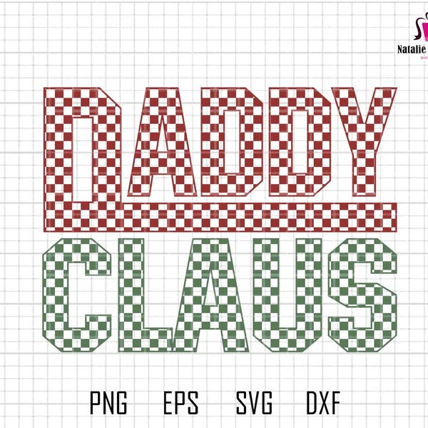 Checkered Daddy Claus Svg, Checkered Christmas Svg, Retro Christmas, Santa Claus, Daddy Svg, Instant Download, Checkered Design, Dad Shirt