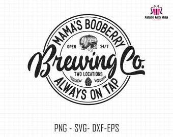 Mama's Boobery Svg, Funny Breastfeeding Svg, Mom life Svg, Breastfeeding Brewery Svg, Brewing Co Svg, Baby Shower Svg,Funny Mama Svg,Mom Svg