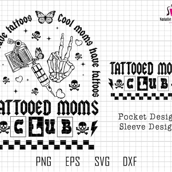 Tattooed Moms Club Svg, Cool Moms Have Tattoo Svg, Mental Health Svg, Mother's Day Svg, Mom Life Svg, Best Mom Ever Svg, Tattooed Lover Svg