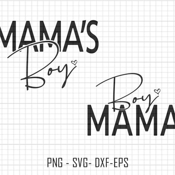 Mama's Boy Svg Png, Boy Mama Svg, Mama and me Matching Shirt Svg, Mom and Son Shirt Svg, Mommy and me svg, Boys Shirt Svg, Funny Kids Quote