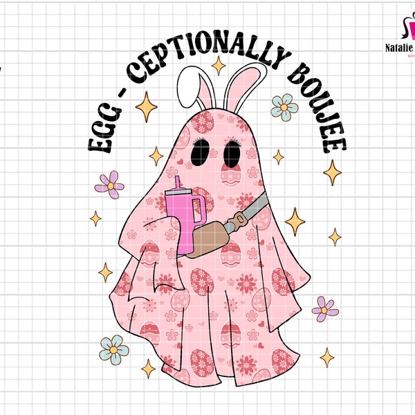 Egg-Ceptionally Boujee Png, Easter Bunny Png, Ghost Easter Boujee Tumbler Belt Bag Inspired, Funny Bunny Ghost Png, Gifts for Family Friends