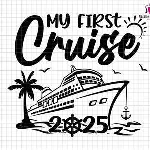 Meine erste Kreuzfahrt 2025 svg, Urlaub passend zur Familie Kreuzfahrtschiff svg, Bootsreise 2025 svg, Familienurlaub 2025, Kreuzfahrtschiff svg, Summer Vibes