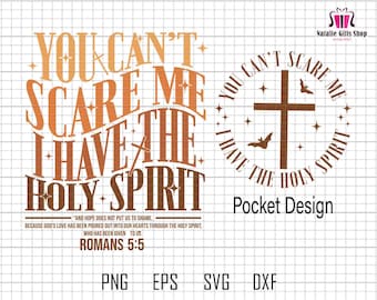 You Can't Scare Me Svg, I Have The Holy Spirit Svg, Trendy Quote Svg, Jesus Svg, Christian Halloween Svg, Religious Holiday, Falloween Jesus
