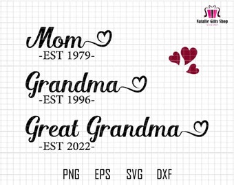 Personalized Mom Grandma Great Grandma Svg, Mom Est Svg, Great Grandma Est Svg, Pregnancy Announcement Svg, Mom to Be Svg, New Parents Svg