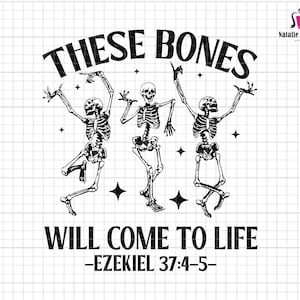 These Bones Svg, Will Come To Life Svg, Retro Christian, Bible Affirmations Svg, Halloween For Jesus, Funny Skeleton Svg, Skeleton Dance Svg