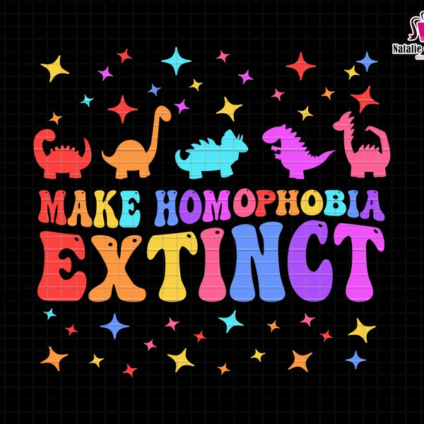 Make Homophobia Extinct Svg, Gay Pride Svg, Pronouns Svg, Trans Svg, Lgbtq Svg, Lgbt Pride Svg, Equality Svg, Pride Month Svg, Rainbow Svg