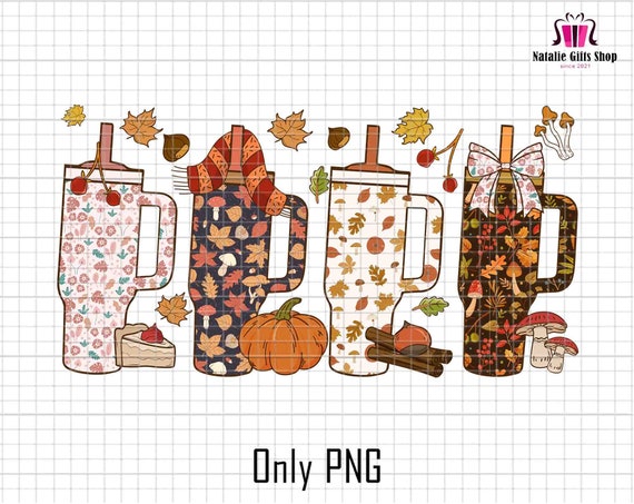 Stanley Tumbler Fall Sublimation Png, Fall Vibes Png, Pumpkin Spice Png, Autumn Fall Png, It's Fall Yall, Tumbler Lover, Fall Coquette Png
