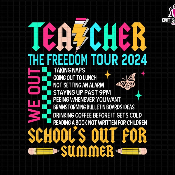 Teacher The Freedom Tour 2024 Svg, Teacher Tour Svg, We Out Svg, School out For Summer Svg, Teacher Summer Svg, Bruh We Out Teacher Svg