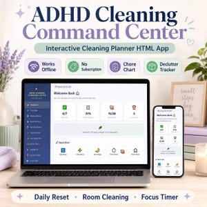 May include: A laptop and smartphone display the "ADHD Cleaning Command Center" app interface. The app features a daily reset, room cleaning, and focus timer. The screen shows progress bars and task lists, with icons for offline use, no subscription, chore charts, and declutter tracking.