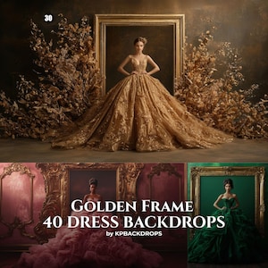 May include: A digital backdrop collection featuring a golden frame and 40 dress backdrops by KPBACKDROPS. The image displays a person in a gold gown, a person in a pink gown, and a person in a green gown, each positioned within ornate frames.