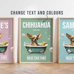Any colour - Chihuahua in bath poster - Chihuahua poster - Chihuahua Custom text print - Personalised print - Pet Art
