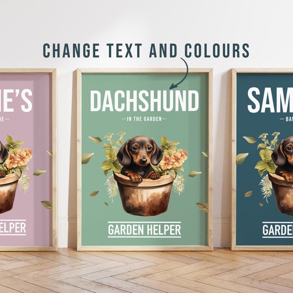 Any Colour - Dachshund in garden poster - Dachshund poster - Custom text print - Personalised print - Pet Art