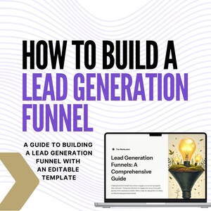 How to Create a Lead Generation Funnel Guide & Template