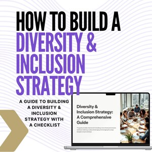 Puede incluir: La pantalla de un ordenador portátil muestra una guía titulada "Estrategia de Diversidad e Inclusión: Una Guía Completa". La guía proporciona un marco para construir una fuerza laboral más diversa e inclusiva, fomentando una cultura de pertenencia y aprovechando las fortalezas únicas de cada individuo.