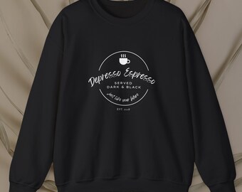 Sudadera unisex Depresso Espresso con cuello redondo