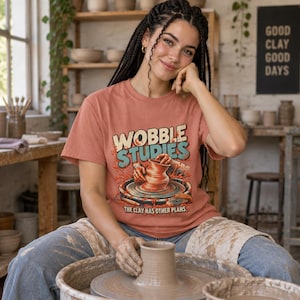 Pottery Shirt, Comfort Colors® 100% Cotton Tee with Wobble Studies Graphic