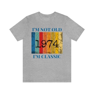 I&#39;m Not Old I&#39;m Classic, Funny Dad Shirt, Funny Grandfather Shirt, Over the Hill Shirt Funny Men&#39;s Shirt, Father&#39;s Day Shirt