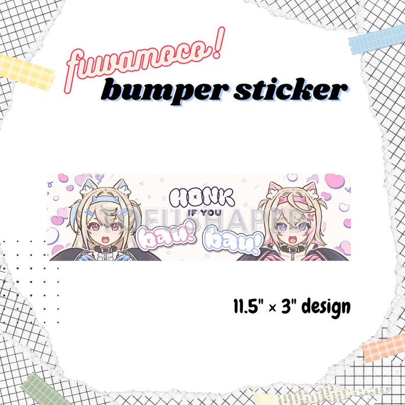 Peut inclure: Un autocollant de pare-chocs rose et bleu avec deux filles d'anime aux oreilles de chat. L'autocollant dit "HONK IF YOU BAW! BAW!" et mesure 11,5 pouces par 3 pouces.
