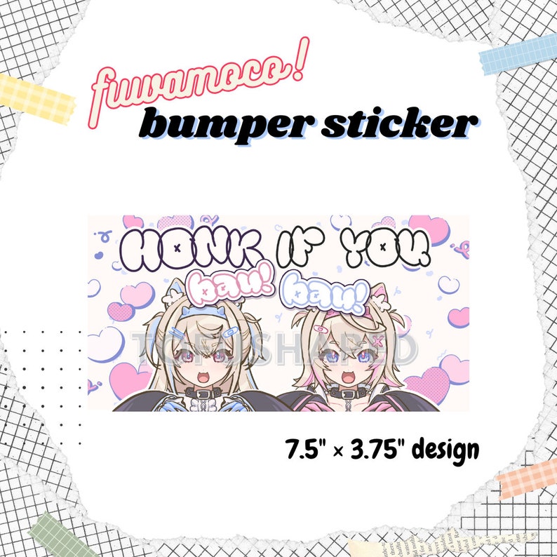 Peut inclure: Un autocollant de pare-chocs rose et bleu avec deux filles d'anime et le texte "HONK IF YOU BAW! BAW!" L'autocollant mesure 19,05 cm sur 9,53 cm.
