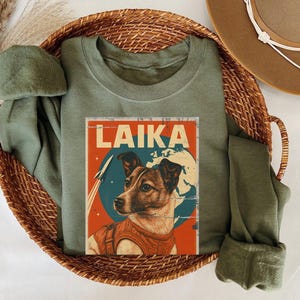 Laika Dog Sweatshirt, Laika Space Dog Sweater, Laika Photo Hoodie, Dog Mom Gift, Astronomy Lover, Retro Laika Shirt